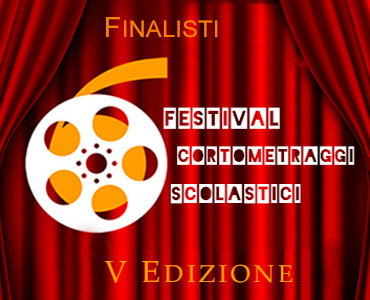 finalisti-cortometraggi-scolastici-V-edizione